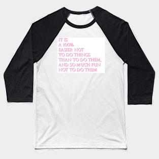 John Mulaney Quote Baseball T-Shirt